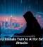 Cybercriminals Turn to AI for Smarter Attacks